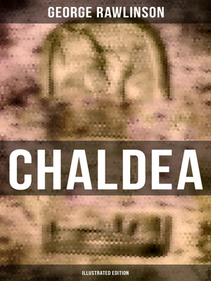 cover image of CHALDEA (Illustrated Edition)